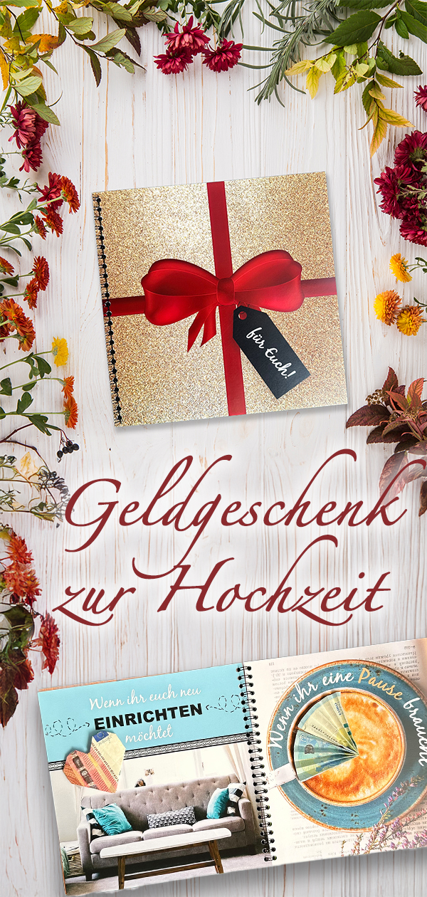 Das beste Geldgeschenk zur Hochzeit