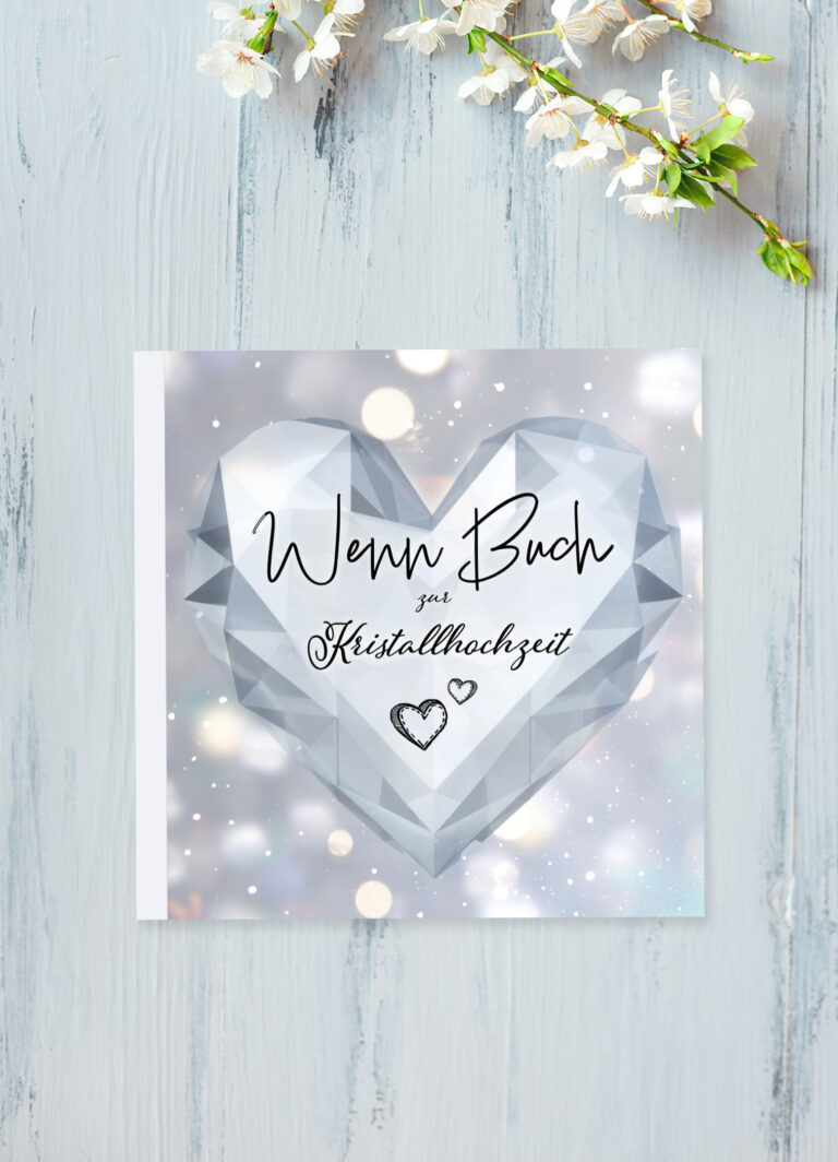 Wenn Buch zur Kristallhochzeit
