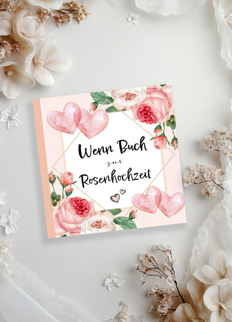 Geschenk zur Rosen Hochzeit, Wenn Buch zur Rosenhochzeit